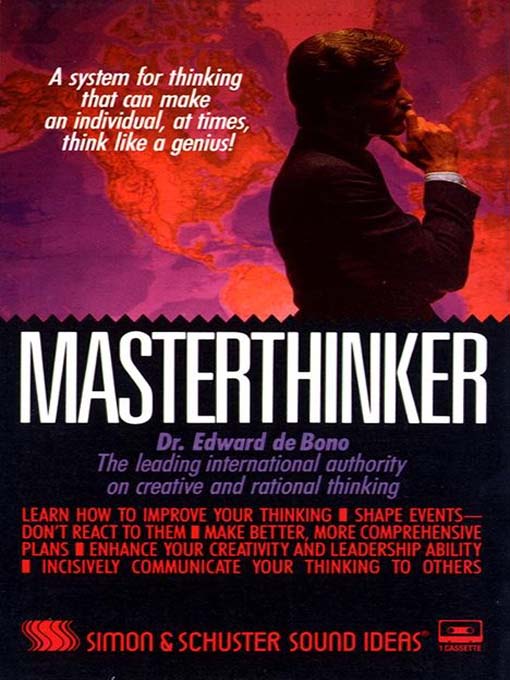 Title details for Masterthinker by Dr. Edward De Bono - Available